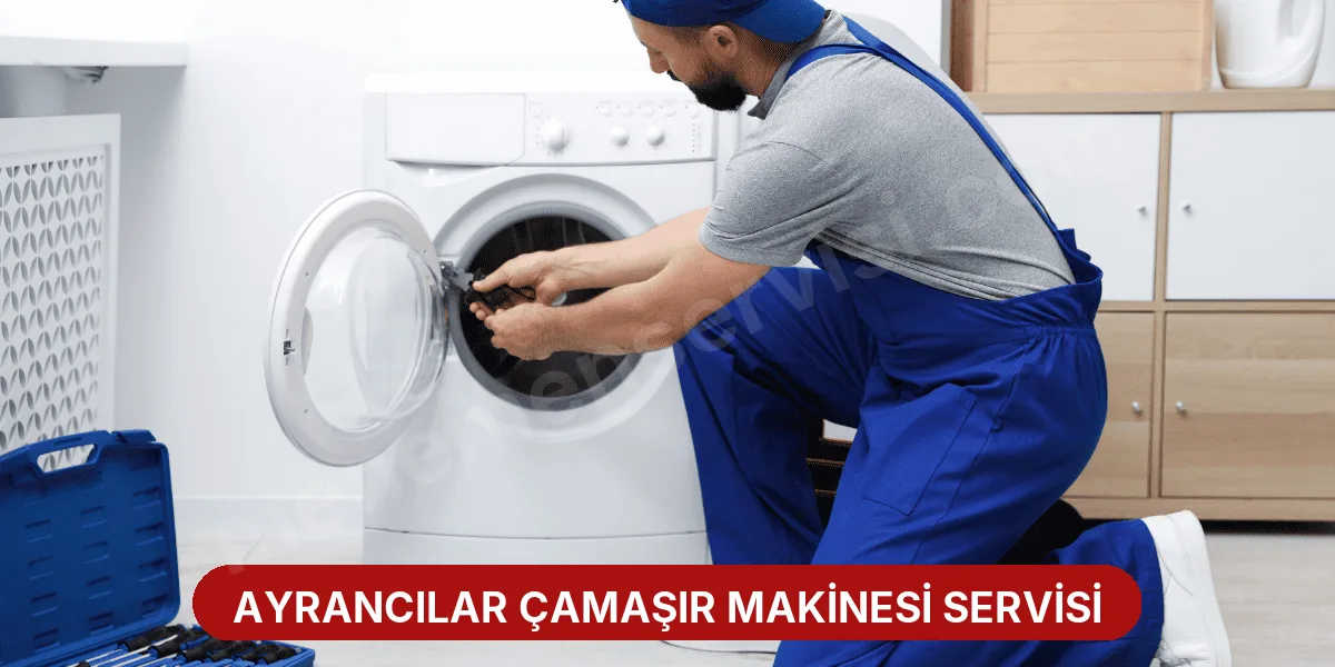 Ayrancılar Çamaşır Makinesi Servisi