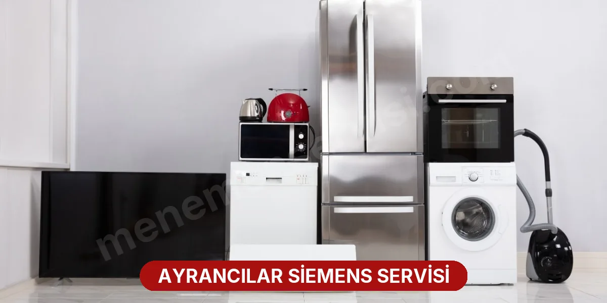 Ayrancılar Siemens Servisi